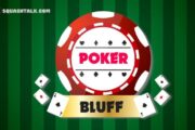 Các chiến thuật Bluff trong poker
